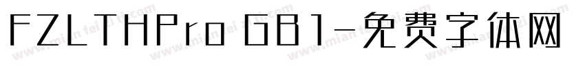 FZLTHPro GB1字体转换